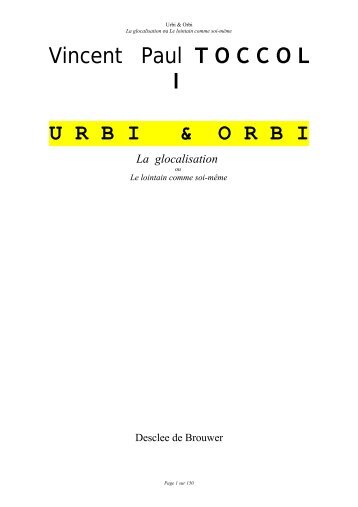 URBI & ORBI, Essai sur la GLOCALISATION - Vincent-Paul Toccoli ...