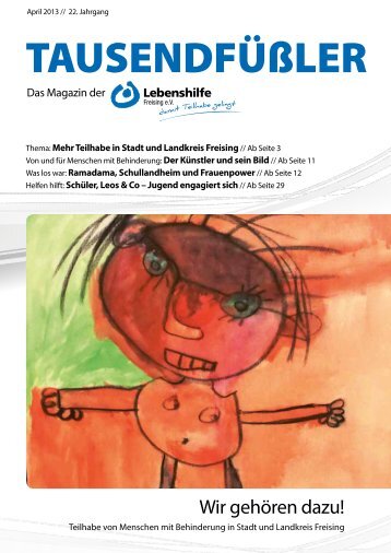 2013 April / Lebenshilfe Freising / Tausendfüßler-Magazin