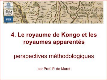 4. Le royaume de Kongo et les royaumes apparentés ... - KongoKing