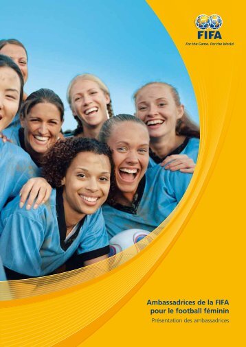 Ambassadrices de la FIFA pour le football féminin - FIFA.com