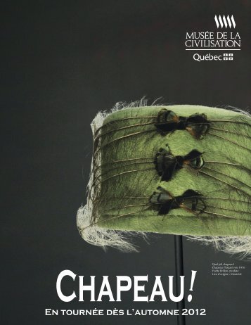 Chapeau - Musée de la civilisation