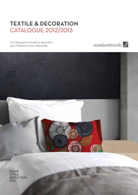 Téléchargez le catalogue 2013 - standard textile