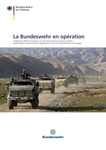 La Bundeswehr en opération - Bundesministerium der Verteidigung