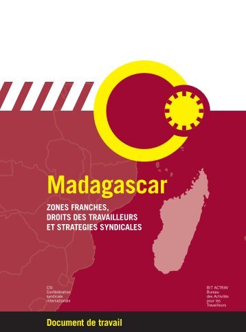 Zones Franches Madagascar - International Labour Organization