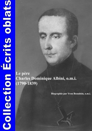 Le père Charles Dominique Albini, omi - Missionary Oblates of Mary ...