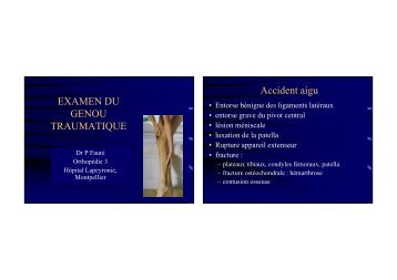 EXAMEN DU GENOU TRAUMATIQUE Accident aigu