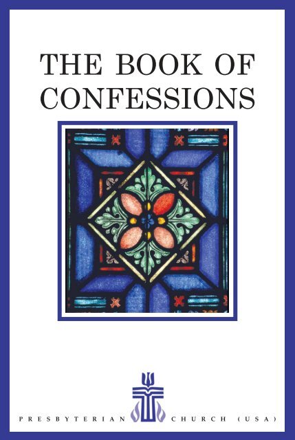 The Book of Confessions - The Presbyterian Leader