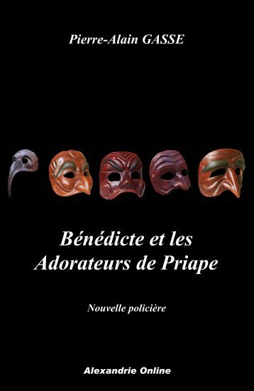 Bénédicte et les Adorateurs de Priape - Index of