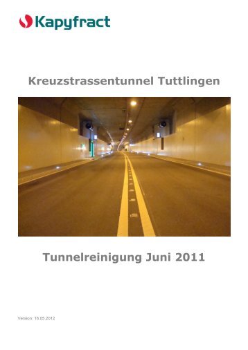 Kreuzstrassentunnel Tuttlingen Tunnelreinigung Juni 2011 - Kapyfract