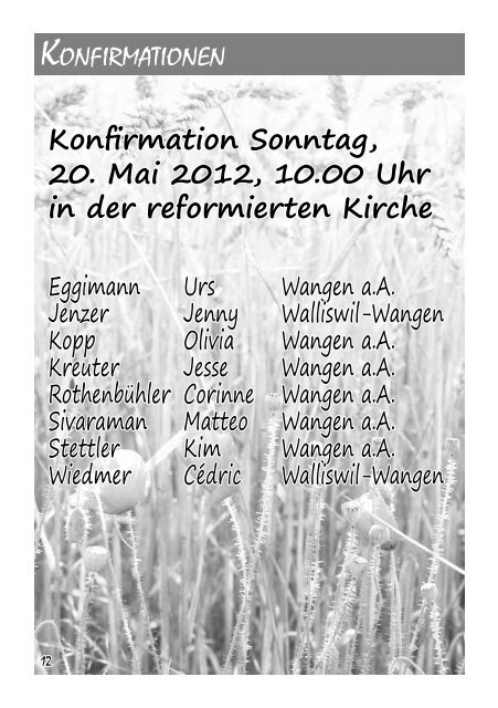 Konfirmation Auffahrt, 17. Mai 2012, 10.00 Uhr in der reformierten ...