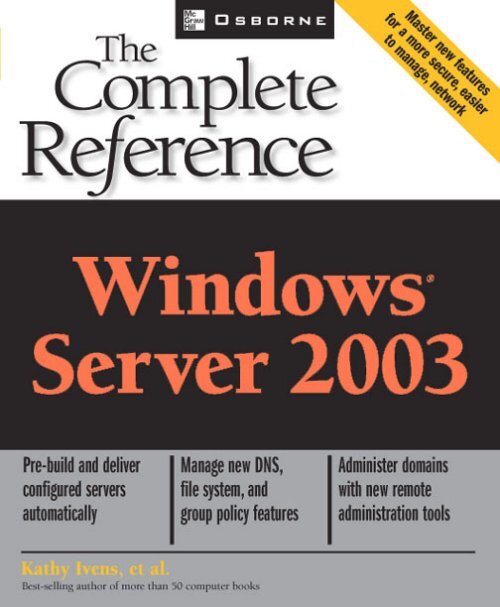 Windows Server 2003: The Complete Reference ... - Directory UMM