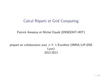 Cours Calcul Réparti et Grid Computing - Patrick R. Amestoy ...