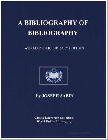 A BIBLIOGRAPHY OF BIBLIOGRAPHY - World eBook Library