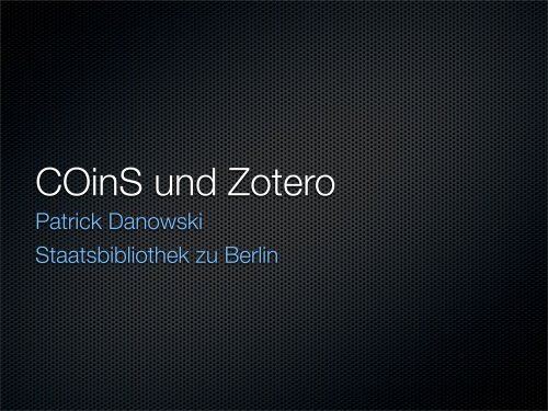 COinS und Zotero - OPUS Bayern