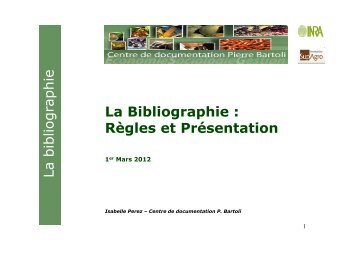 La Bibliographie : Règles et Présentation - INRA Montpellier