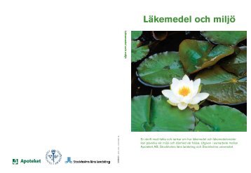 Läkemedel och miljö - Svenskt Vatten