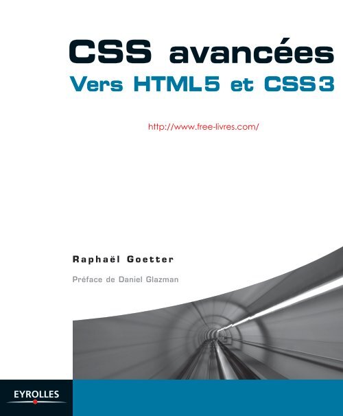 CSS avancées - Vers HTML 5 et CSS3