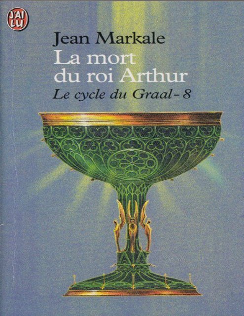 La mort du Roi Arthu..