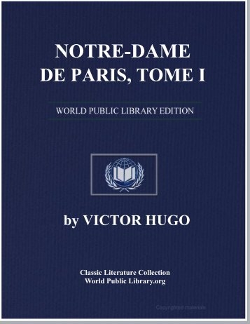 NOTRE-DAME DE PARIS, TOME I - World eBook Library