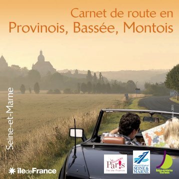 Téléchargez le Carnet de route en Provinois, Bassée, Montois