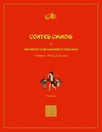 Contes Chinois & une nouvelle de Marguerite yourcenar