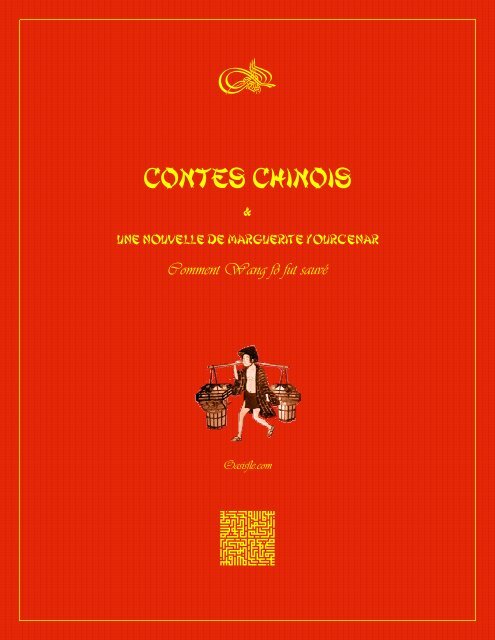 Contes Chinois & une nouvelle de Marguerite yourcenar