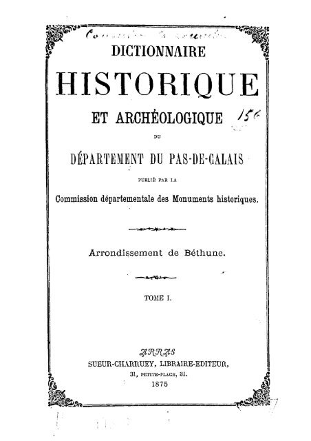 Arrondissement de Béthune - Tome 1 - Ouvrages anciens sur Saint ...