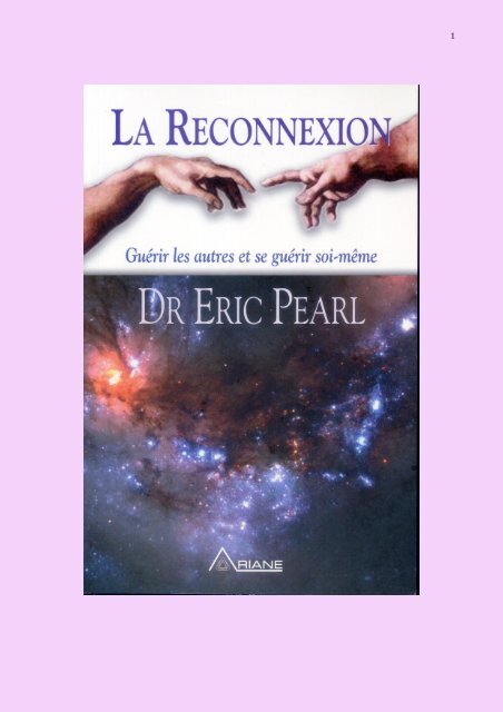 La Reconnexion Guerir Les Autres Et Se Guerir Soi Meme Index Of