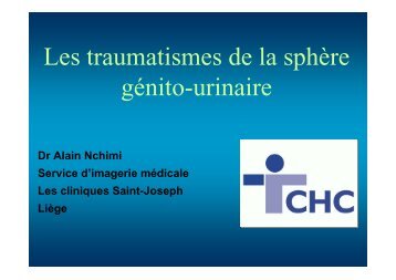 Les traumatismes de la sphère génito-urinaire - UCL Imaging