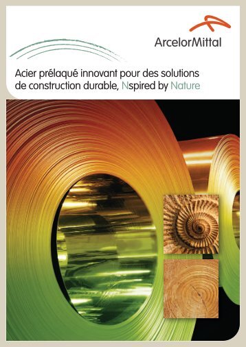 Acier prélaqué innovant pour des solutions de ... - ArcelorMittal