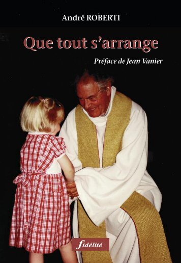 Que tout s'arrange - Fidélité