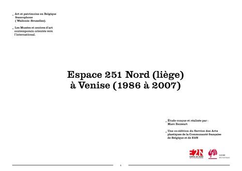 Espace 251 Nord (liège) à Venise (1986 à 2007)