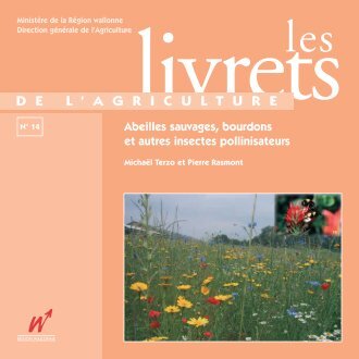 Abeilles sauvages, bourdons et autres insectes pollinisateurs