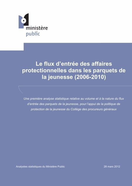Le flux d'entrée des affaires protectionnelles dans les parquets de la ...