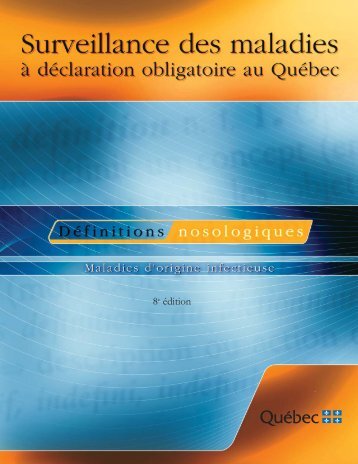 Surveillance des maladies à déclaration obligatoire au Québec ...