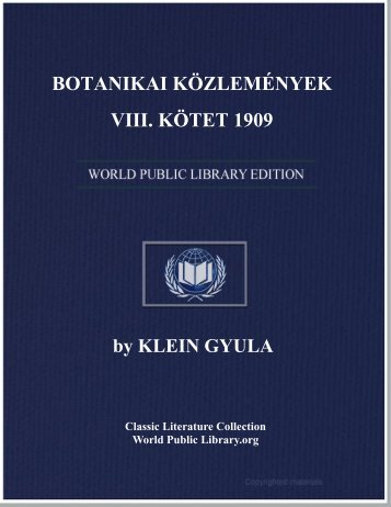 BOTANIKAI KÖZLEMÉNYEK VIII. KÖTET 1909 - World eBook Library