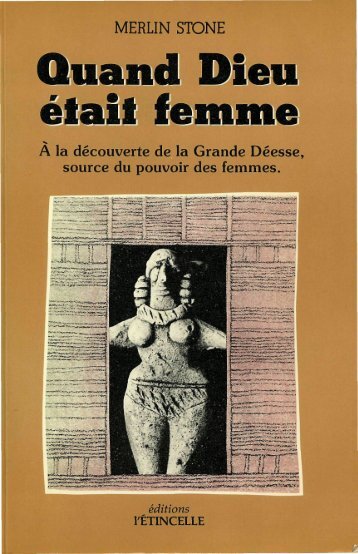 Quand Dieu était femme - Le Mouvement Matricien