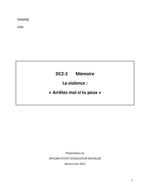 DC2-2 Mémoire La violence : « Arrêtes moi si tu peux - J'interviendrais