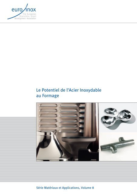 PDF: Le Potentiel de l'Acier Inoxydable au Formage - Euro Inox