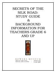 Secrets of the Silk Road – Teacher Packet - Bowers Museum