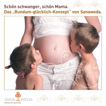 Schön schwanger, schön Mama. Das „Rundum-glücklich-Konzept ...