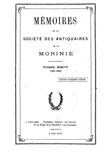 Mémoires 1897-1898 Tome 24 - Ouvrages anciens sur Saint-Omer ...