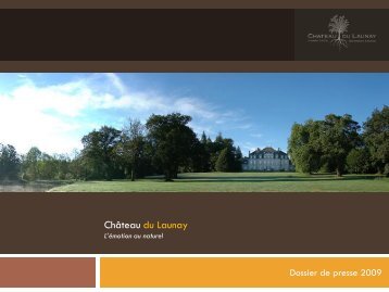 Téléchargez le dossier de presse du Chateau du Launay