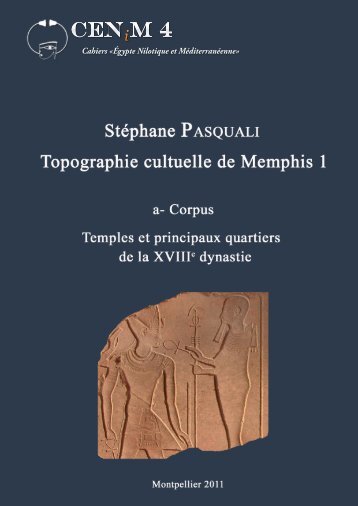 Topographie cultuelle de Memphis 1 - a. Corpus - Temples ... - ENiM