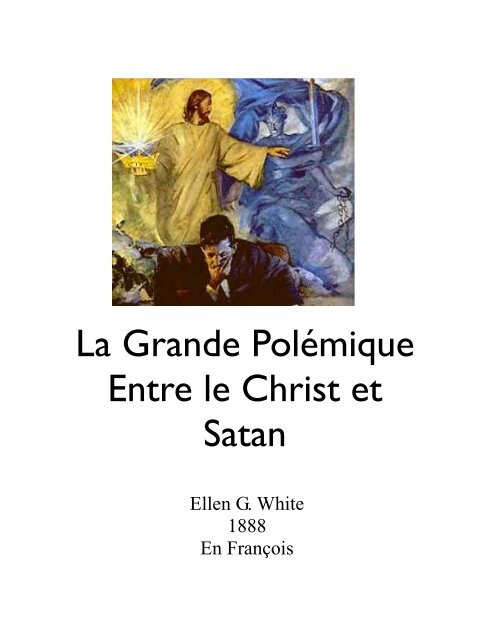 La Grande Polémique Entre le Christ et Satan - WebRing