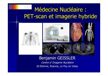 Médecine Nucléaire : PET-scan et imagerie hybride - Le Centre d ...
