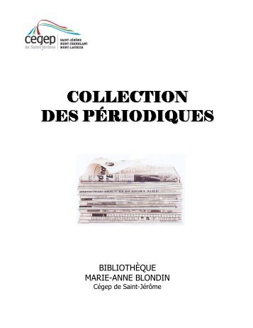 COLLECTION DES PÉRIODIQUES.pdf - Cégep de Saint-Jérôme