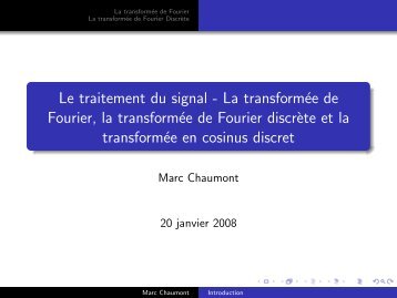 Le traitement du signal - La transformée de Fourier, la ... - Lirmm