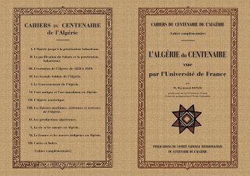 L'ALGÉRIEdu CENTENAIRE - 1830-1962 ENCYCLOPEDIE de L'AFN