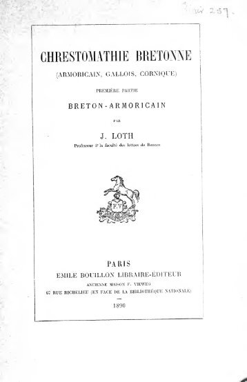 Chrestomathie bretonne : (armoricain, gallois, cornique)